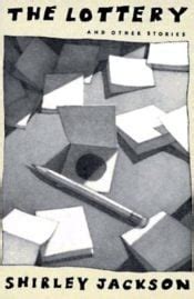 the lottery shmoop|The Lottery by Shirley Jackson (1949) – the Controversial Story.